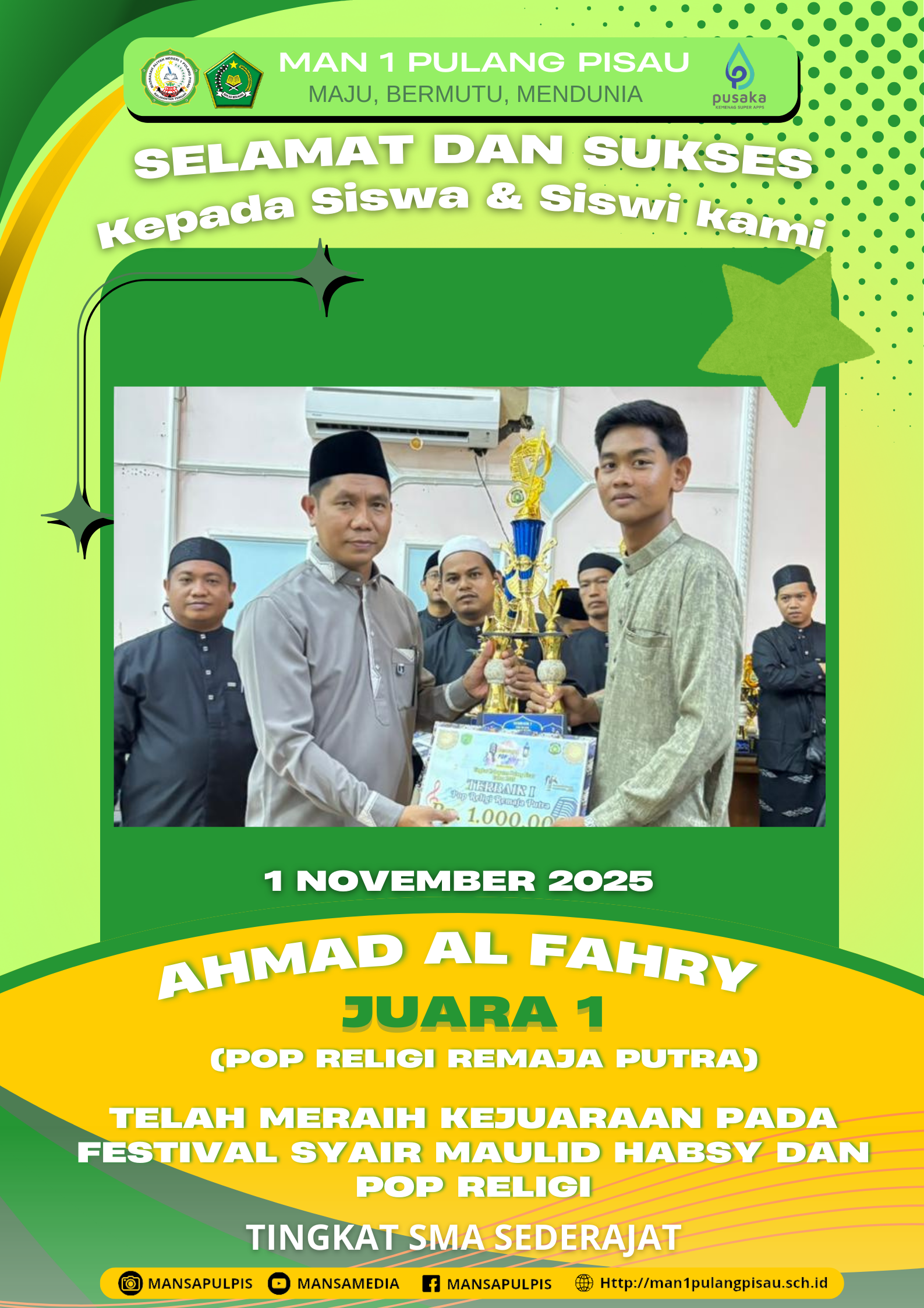 SISWA MAN 1 PULANG PISAU PLUS KETERAMPILAN BERHASIL MERAIH JUARA 1 POP RELIGI REMAJA PUTRA